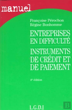 Bertrand.pt - Entreprises En Difficulté ; Instruments De Crédit Et De Paiement (4e Édition)