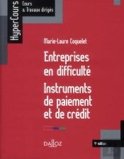 Entreprises En Difficulté ; Instruments De Paiement Et De Crédit (4e Édition)