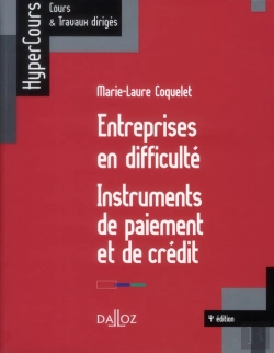 Bertrand.pt - Entreprises En Difficulté ; Instruments De Paiement Et De Crédit (4e Édition)