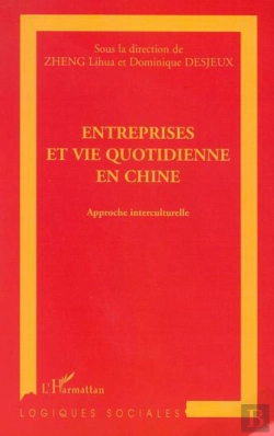Bertrand.pt - Entreprises Et Vie Quotidienne En Chine ; Approche Interculturelle
