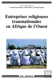 Entreprises Religieuses Transnationales En Afrique De L'Ouest