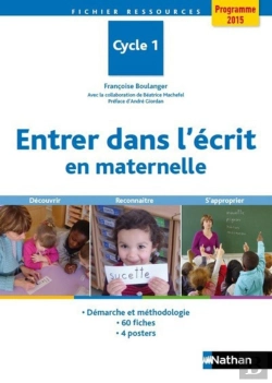 Bertrand.pt - Entrer Dans L'Écrit En Maternelle ; Cycle 1 ; Programme 2015