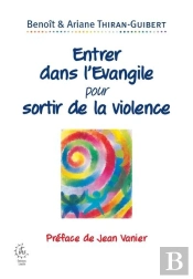 Entrer Dans L'Evangile Pour Sortir De La Violence
