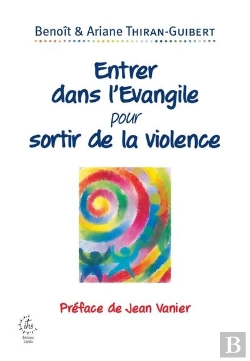 Bertrand.pt - Entrer Dans L'Evangile Pour Sortir De La Violence