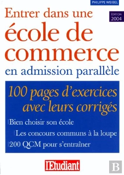 Bertrand.pt - Entrer Dans Une École De Commerce En Admission Parallèle (Édition 2004)