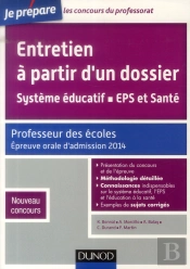 Entretien À Partir D'Un Dossier ; Professeur Des Écoles ; Épreuve Orale D'Admission 2014