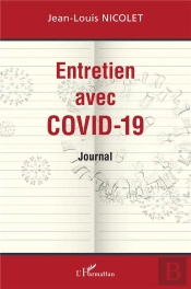 Entretien Avec Covid-19 ; Journal