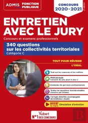 Entretien Avec Le Jury ; 340 Questions Sur Les Collectivités Territoriales (Édition 2020/2021)