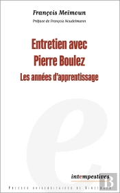 Entretien Avec Pierre Boulez : Les Années D'Apprentissage