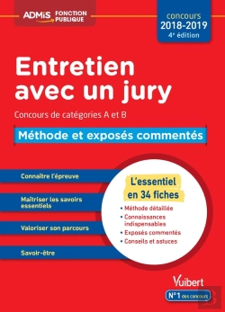 Bertrand.pt - Entretien Avec Un Jury ; Catégories A Et B ; Méthodes Et Exposés Commentés (Concours 2018/21019)