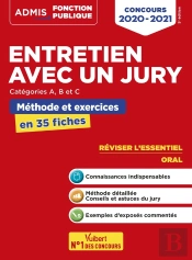 Entretien Avec Un Jury - Concours De Categories A Et B - L'Essentiel En Fiches