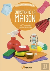 Entretien De La Maison ; 60 Recettes Pour Mieux Vivre