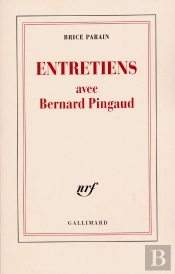 Entretiens Avec Bernard Pingaud