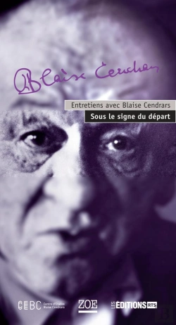 Bertrand.pt - Entretiens Avec Blaise Cendrars : Sous Le Signe Du Départ