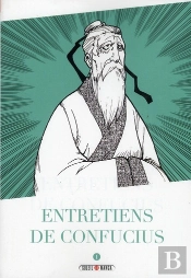 Entretiens Avec Confucius T.1