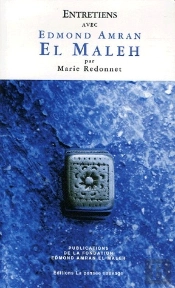 Entretiens Avec Edmond Amran El Maleh