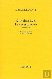 Entretiens Avec Francis Bacon