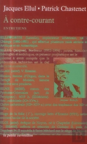 Entretiens Avec Jacques Ellul