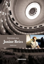 Entretiens Avec Janine Reiss ; La Passion Du Chant