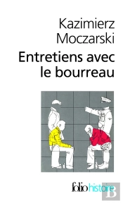 Entretiens Avec Le Bourreau