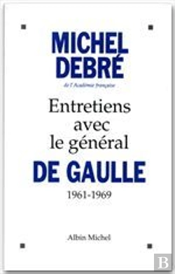 Bertrand.pt - Entretiens Avec Le Géneral De Gaulle ; 1961-1969