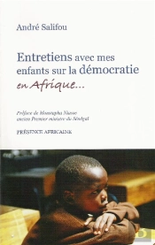 Entretiens Avec Mes Enfants Sur La Democratie En Afrique                             