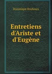 Entretiens D'Ariste Et D'Eugene