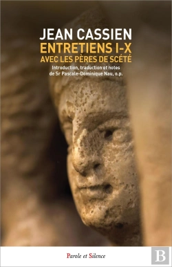 Bertrand.pt - Entretiens I-X Avec Les Pères De Scété : Introduction, Traduction Et Notes De Sr Pascale-Dominique Nau, O.P.