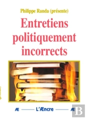 Entretiens Politiquement Incorrects