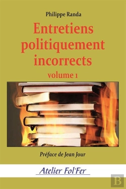 Bertrand.pt - Entretiens Politiquement Incorrects (Volume 1)
