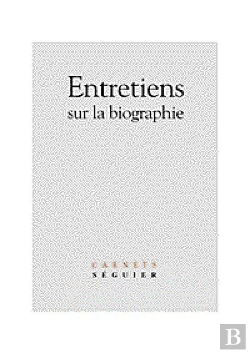 Bertrand.pt - Entretiens Sur La Biographie