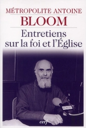 Entretiens Sur La Foi Et L Eglise