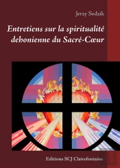 Entretiens Sur La Spiritualite Dehonienne Du Sacre-Cour