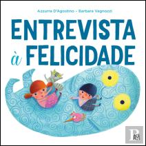 Entrevista à Felicidade