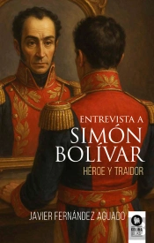 Entrevista A Simón Bolívar