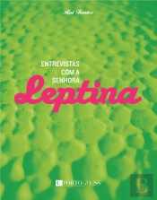 Entrevistas com a Senhora Leptina