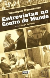 Entrevistas no Centro do Mundo