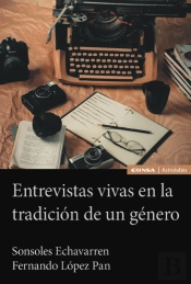 Entrevistas Vivas En La Tradicion De Un Genero