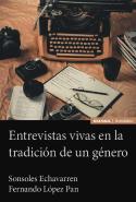 Entrevistas Vivas En La Tradicion De Un Genero