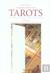 Entrez Dans Le Monde Secret Des Tarots