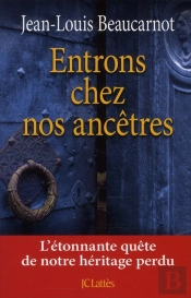 Entrons Chez Nos Ancêtres