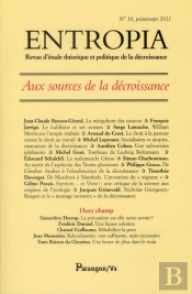 Entropia N10. Aux Sources De La Decroissance