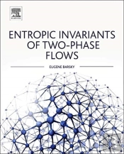 Entropic Invariants Of Two-Phase Flows
