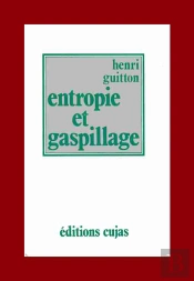 Entropie Et Gaspillage