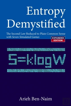 Bertrand.pt - Entropy Demystified: The Second Law Reduced To Plain Common Sense (Revised Edition)