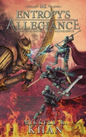 Entropy'S Allegiance: An Epic Short Stor