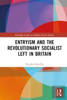Entryism And The Revolutionary Socialist Left In Britain