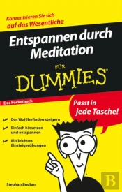 Entspannen Durch Meditation Fur Dummies Das Pocketbuch