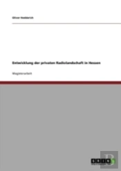 Entwicklung Der Privaten Radiolandschaft In Hessen