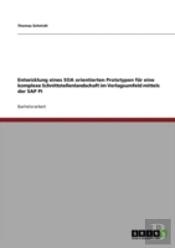 Entwicklung Eines Soa Orientierten Prototypen Fur Eine Komplexe Schnittstellenlandschaft Im Verlagsumfeld Mittels Der Sap Pi